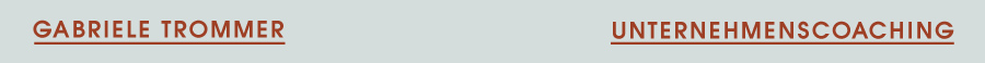 Gabriele  Trommer   Unternehmenscoaching